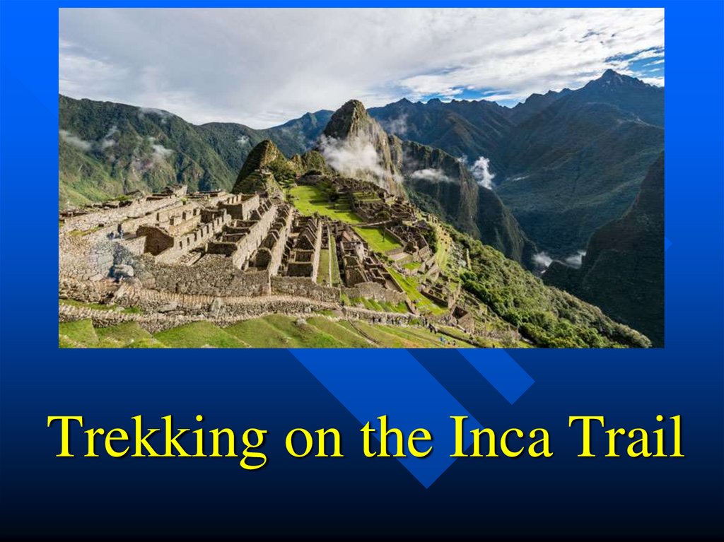 Trekking on the Inca Trail