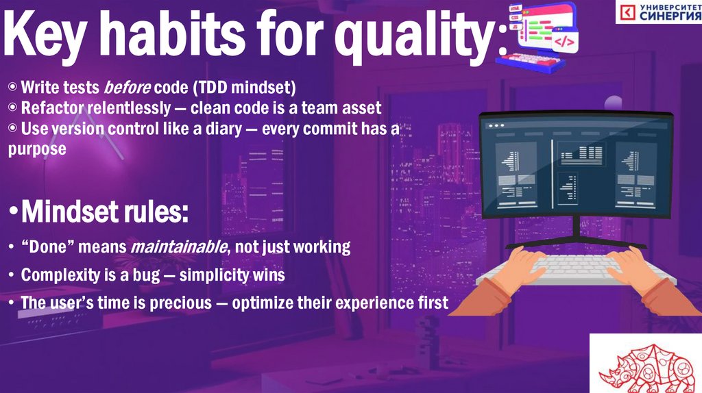 Key habits for quality: