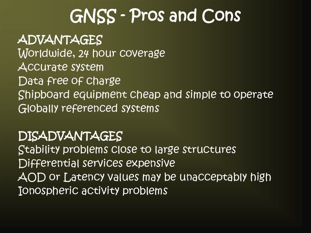 GNSS - Pros and Cons
