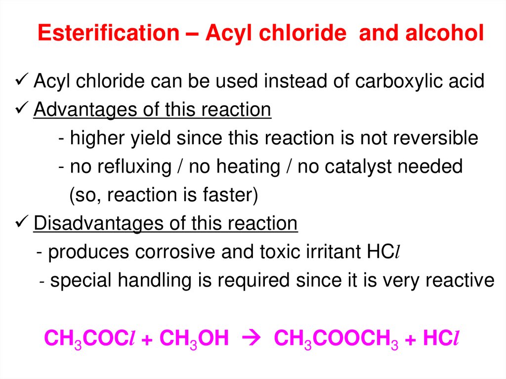 Esterification – Acyl chloride and alcohol