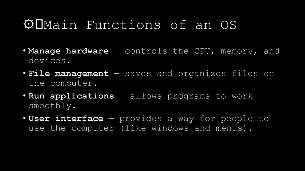 ⚙️Main Functions of an OS