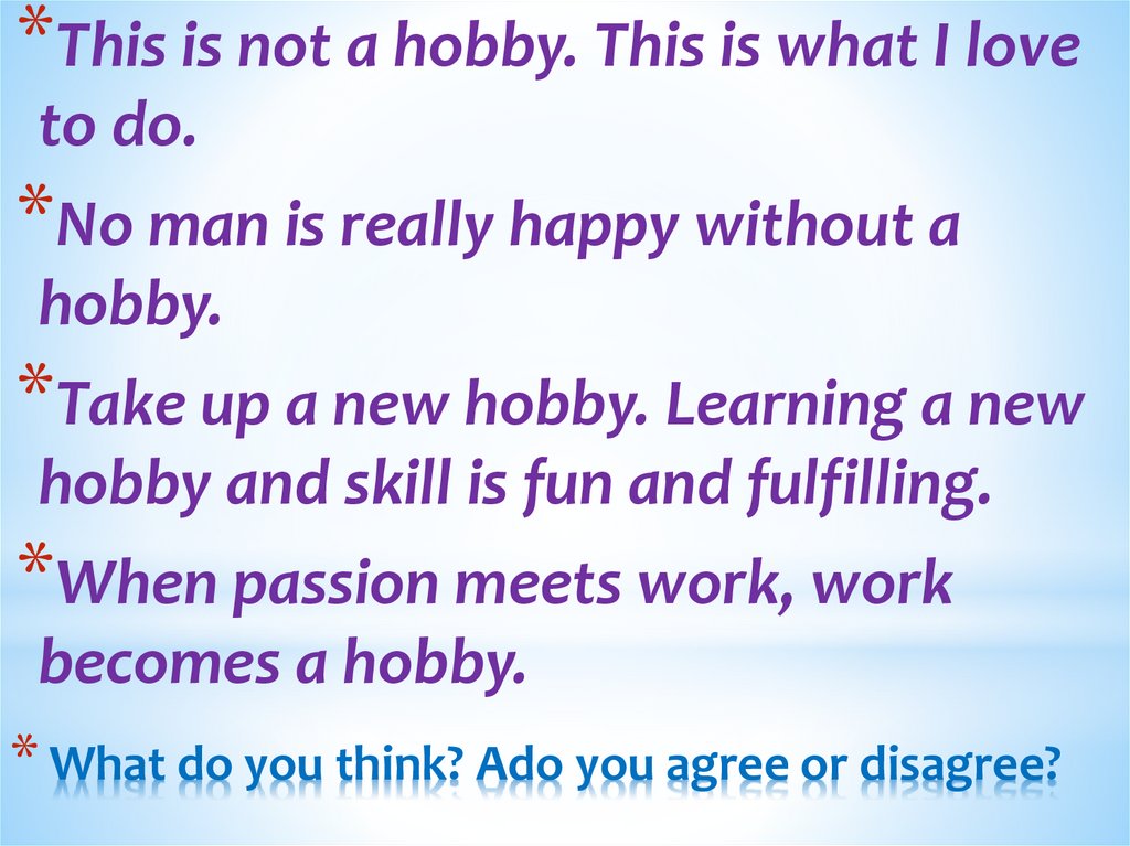 What do you think? Ado you agree or disagree?