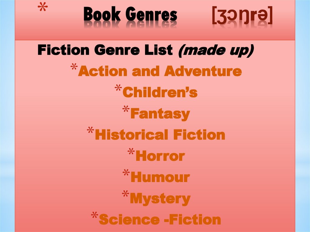 Book Genres [ʒɔŋrə]