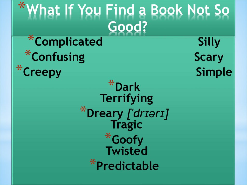 What If You Find a Book Not So Good?