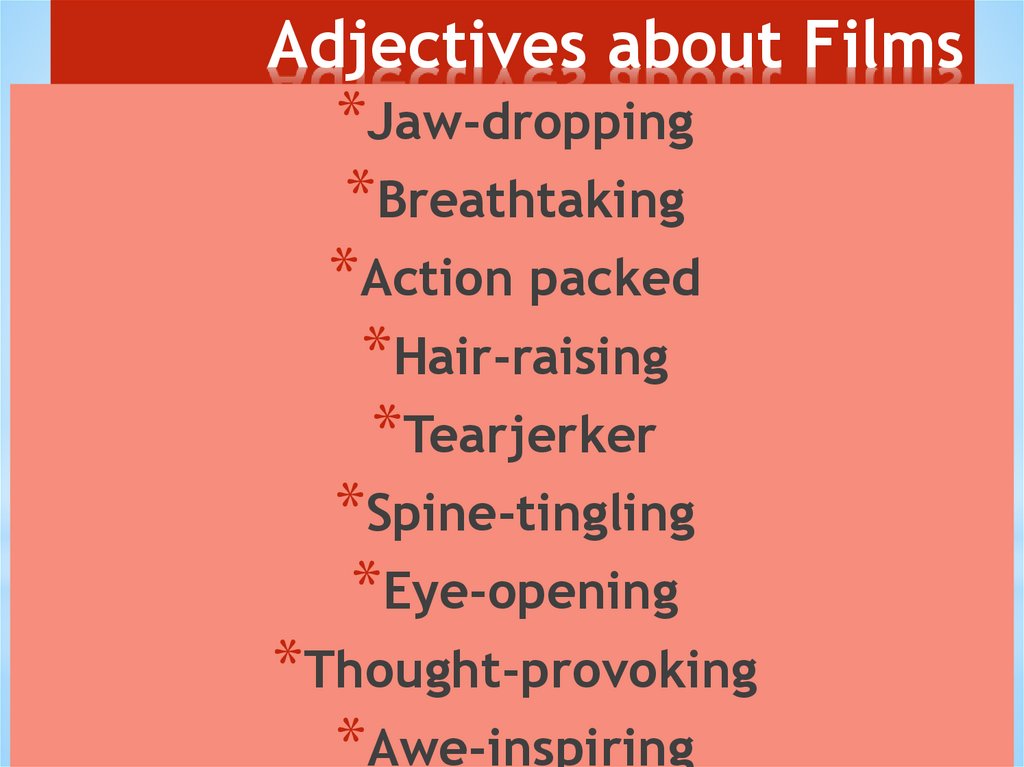 Adjectives about Films