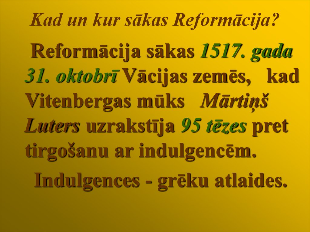 Kad un kur sākas Reformācija?
