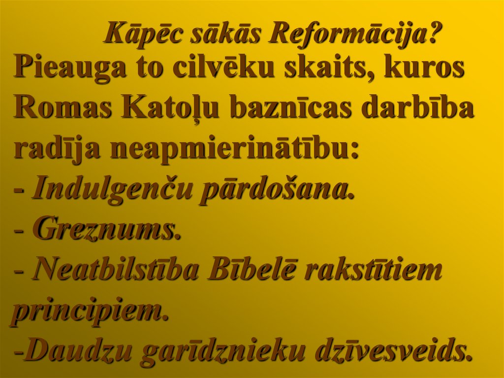 Kāpēc sākās Reformācija?