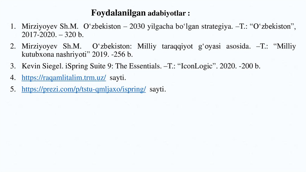 Foydalanilgan adabiyotlar :