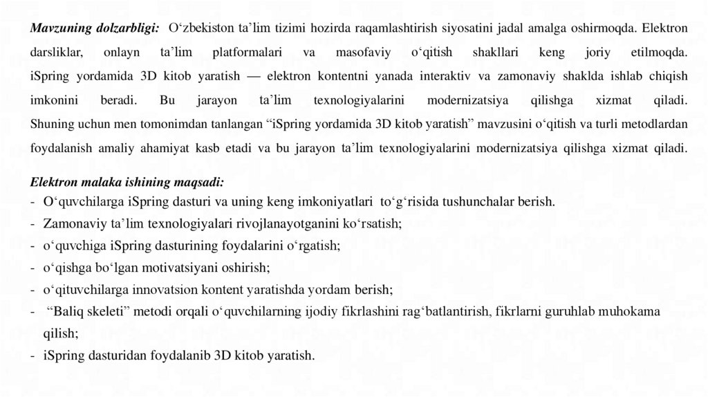 Mavzuning dolzarbligi: O‘zbekiston ta’lim tizimi hozirda raqamlashtirish siyosatini jadal amalga oshirmoqda. Elektron