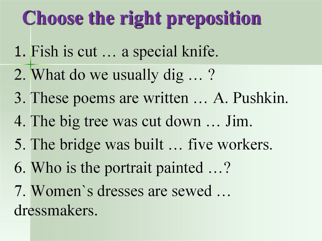 Choose the right preposition