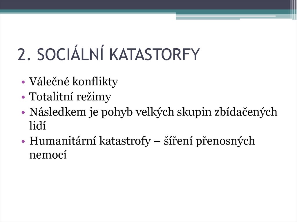 2. SOCIÁLNÍ KATASTORFY