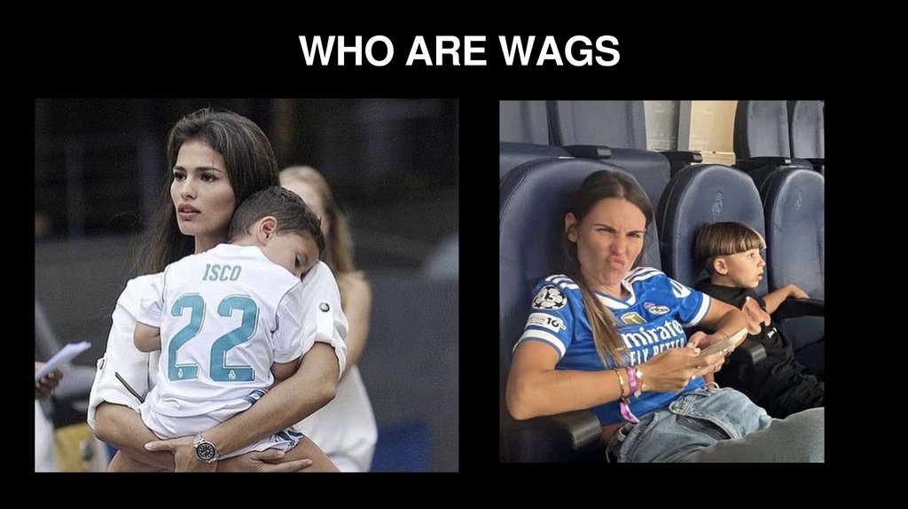 WHO ARE WAGS