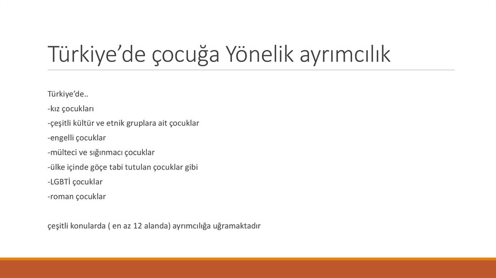 Türkiye’de çocuğa Yönelik ayrımcılık