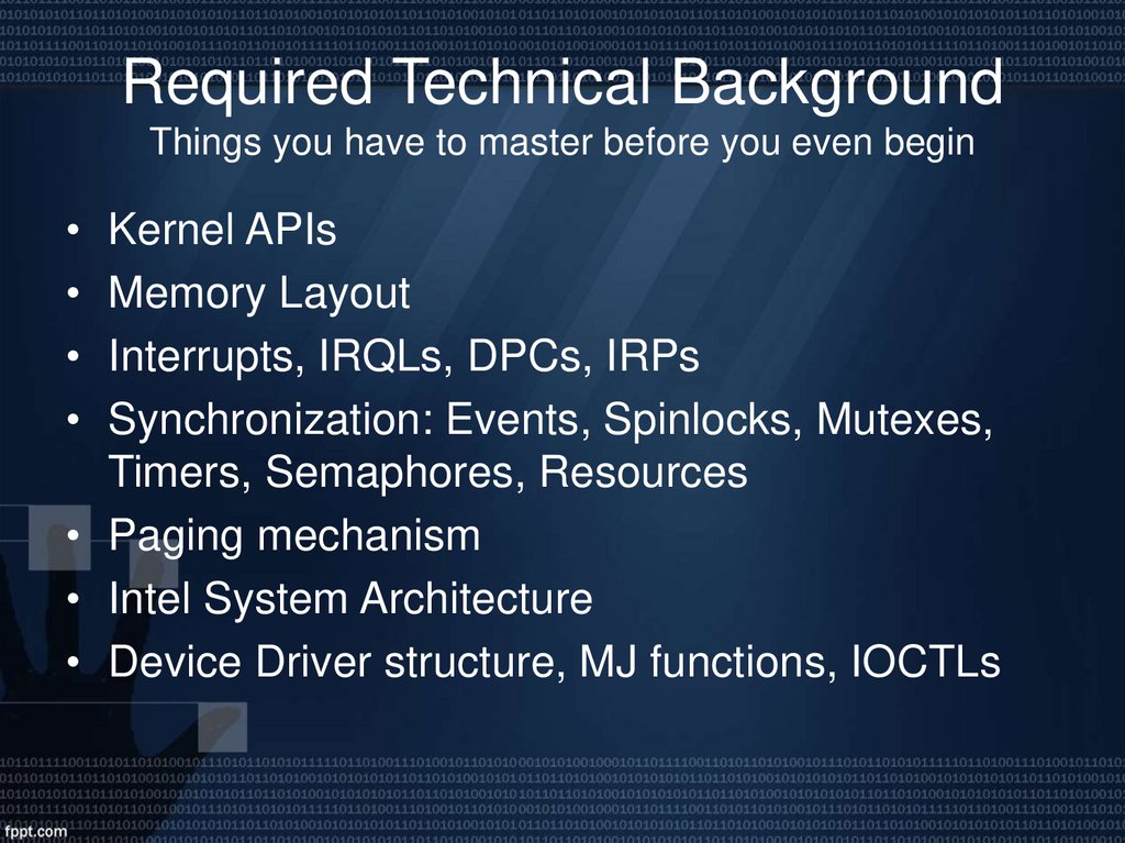 Required Technical Background Things you have to master before you even begin