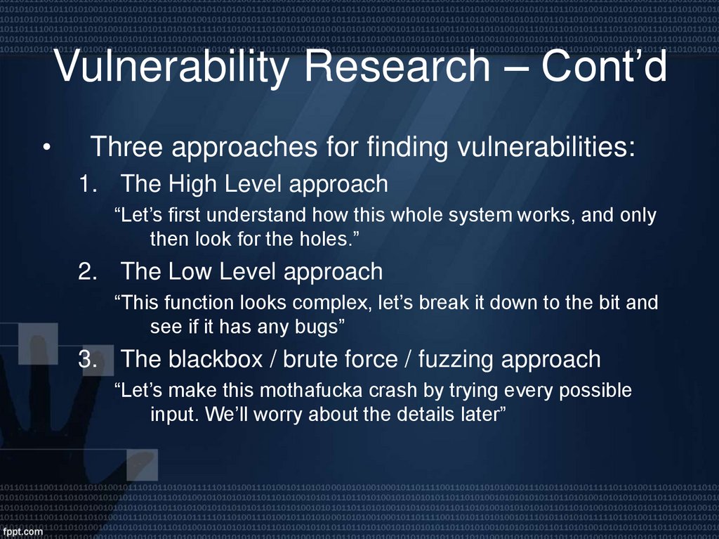 Vulnerability Research – Cont’d