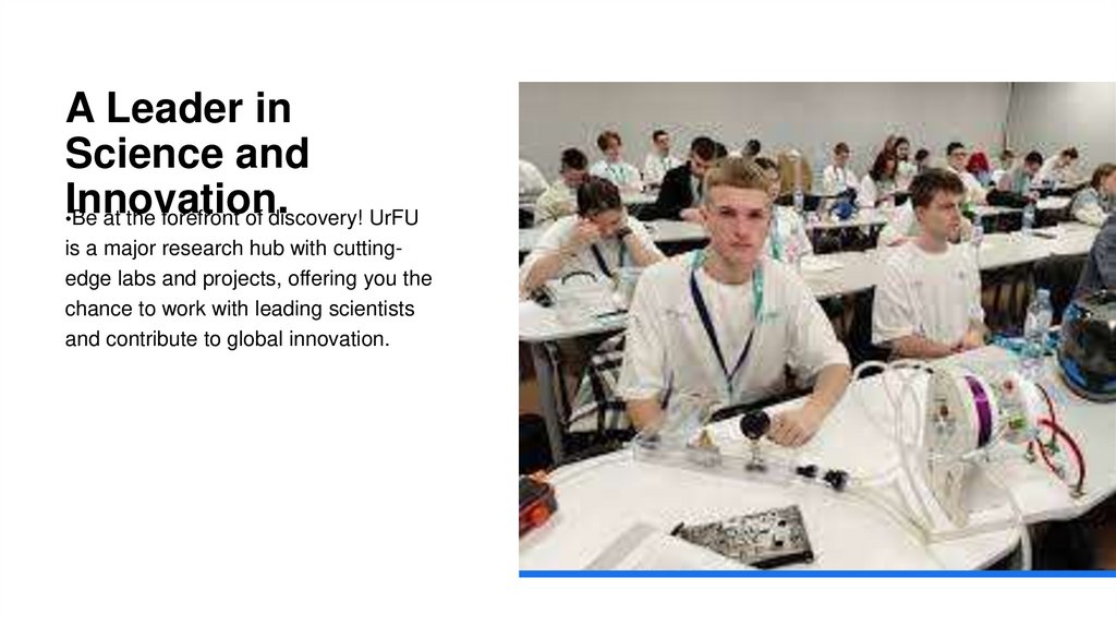 A Leader in Science and Innovation.