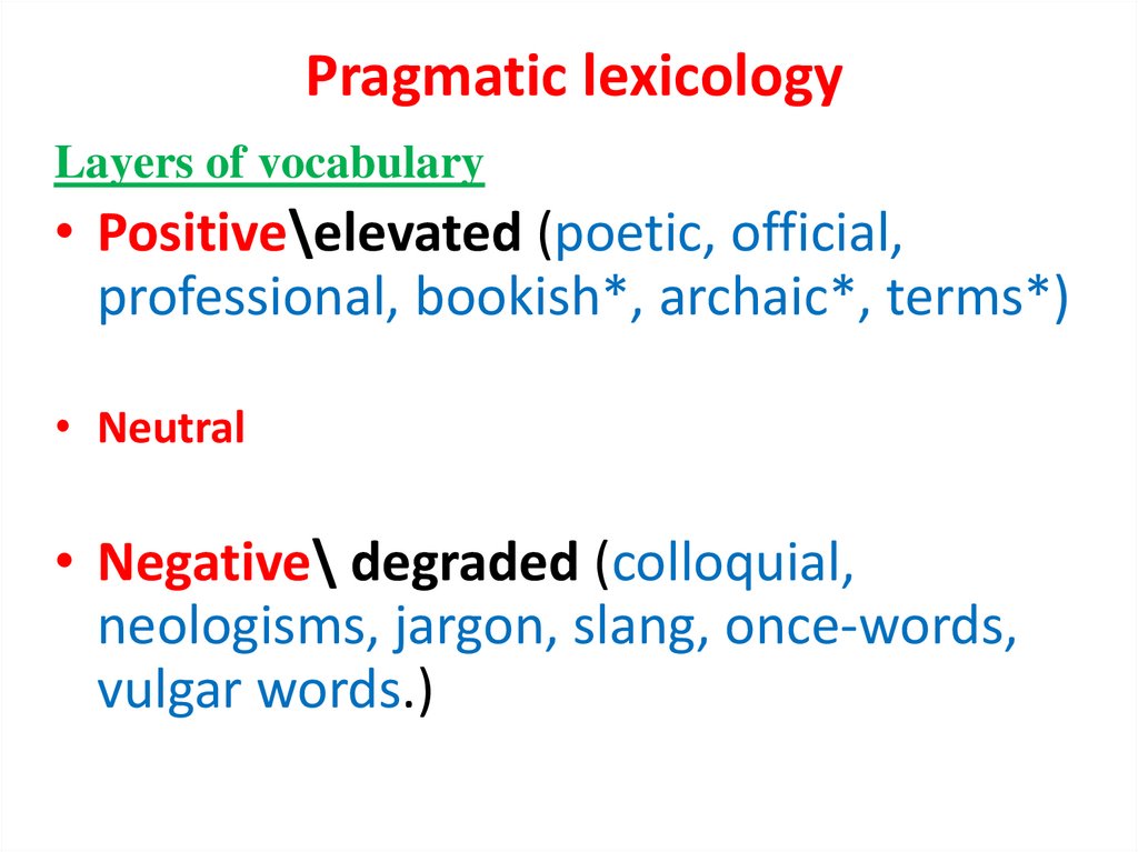 Pragmatic lexicology