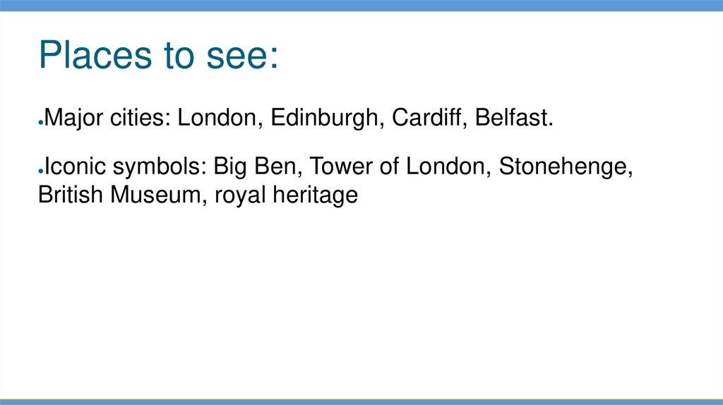 Places to see: