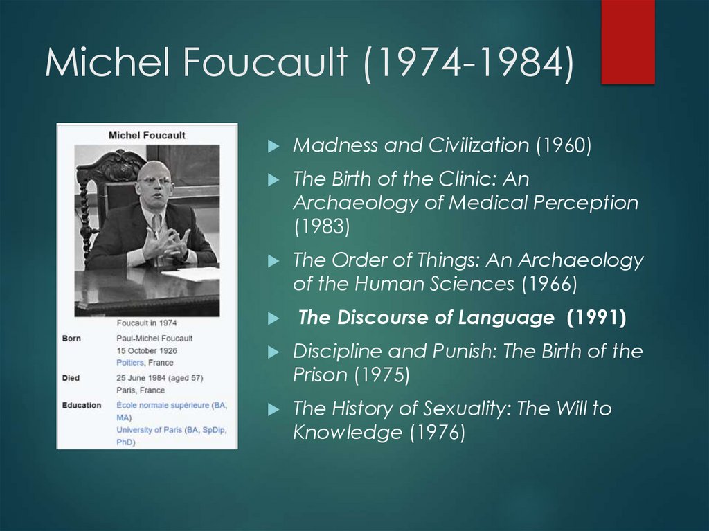 Michel Foucault (1974-1984)