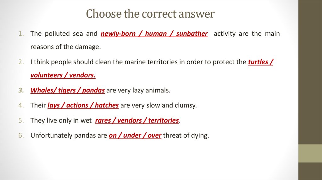 Choose the correct answer