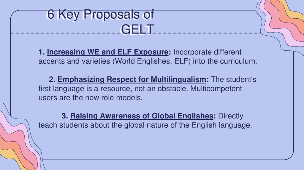  6 Key Proposals of GELT