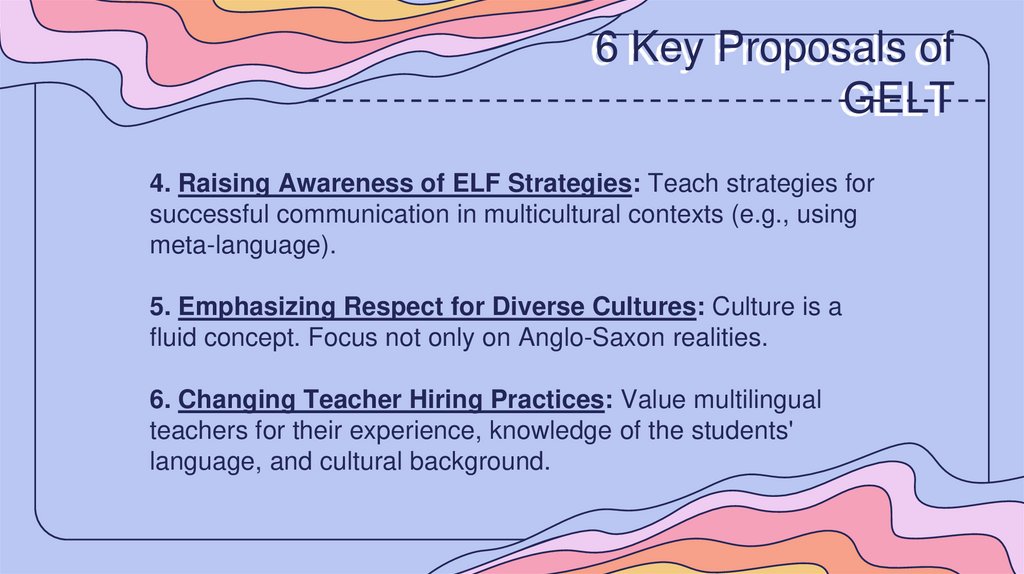  6 Key Proposals of GELT