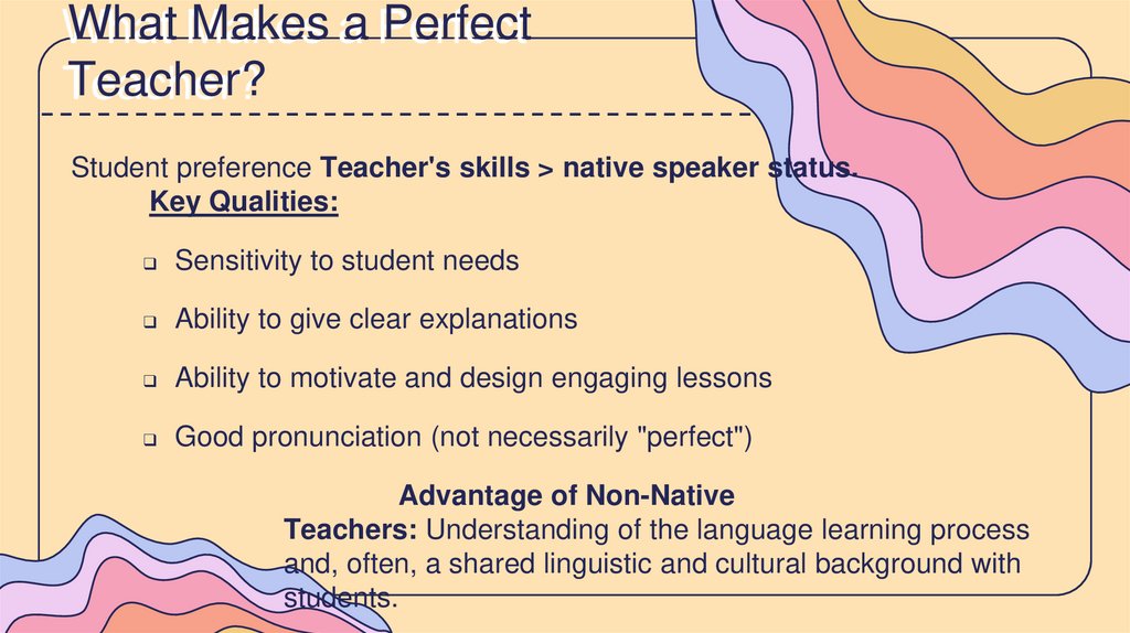 What Makes a Perfect Teacher?