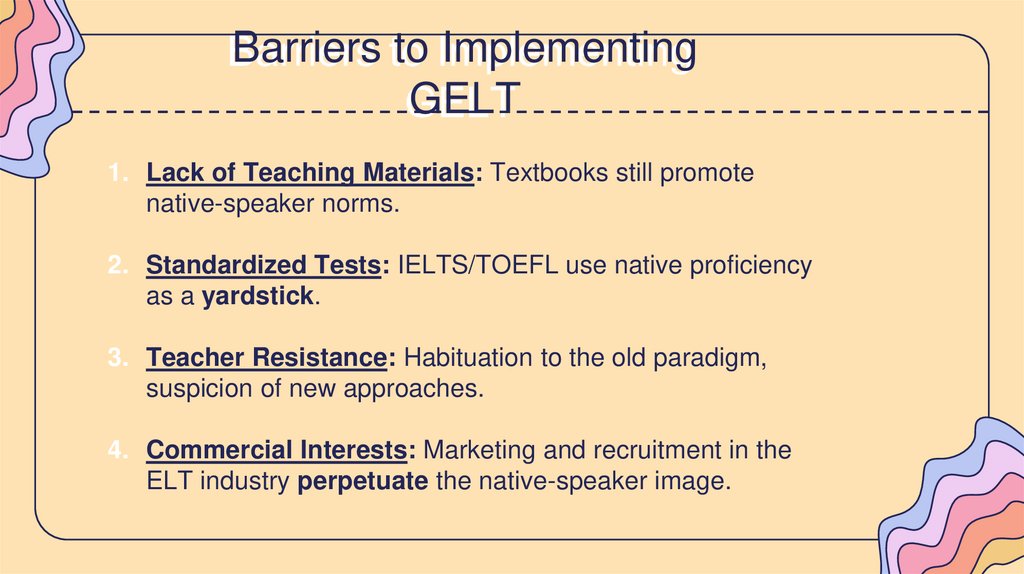 Barriers to Implementing GELT