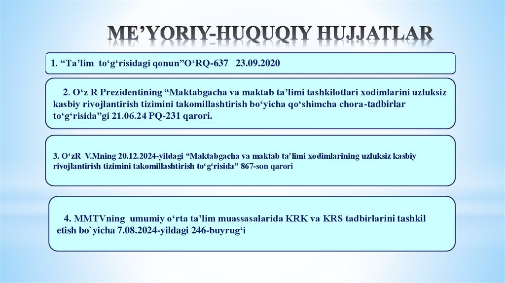 ME’YORIY-HUQUQIY HUJJATLAR :
