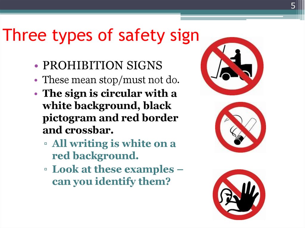 Three types of safety sign