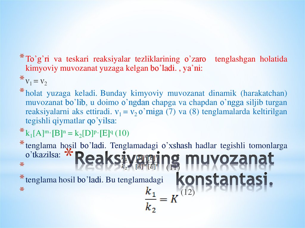 Reaksiyaning muvozanat konstantasi.