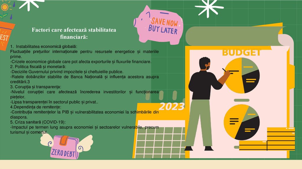 Factori care afectează stabilitatea financiară: