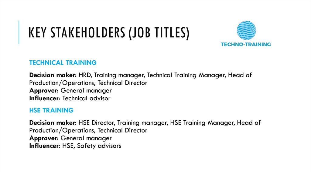 Key stakeholders (job titles)