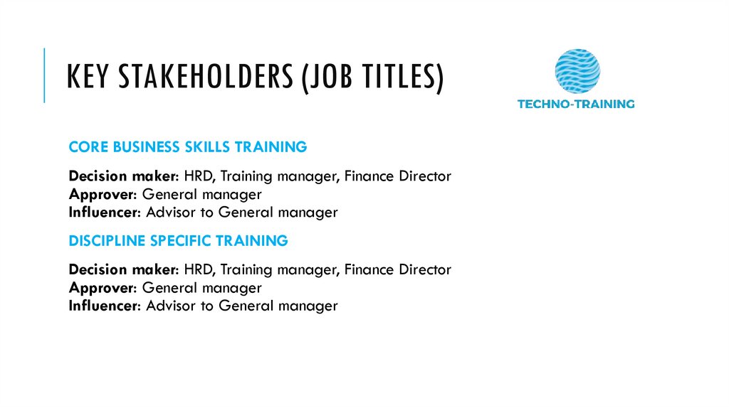Key stakeholders (job titles)