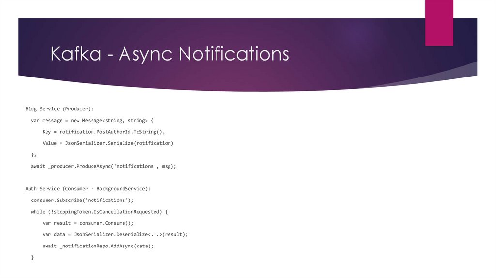 Kafka - Async Notifications