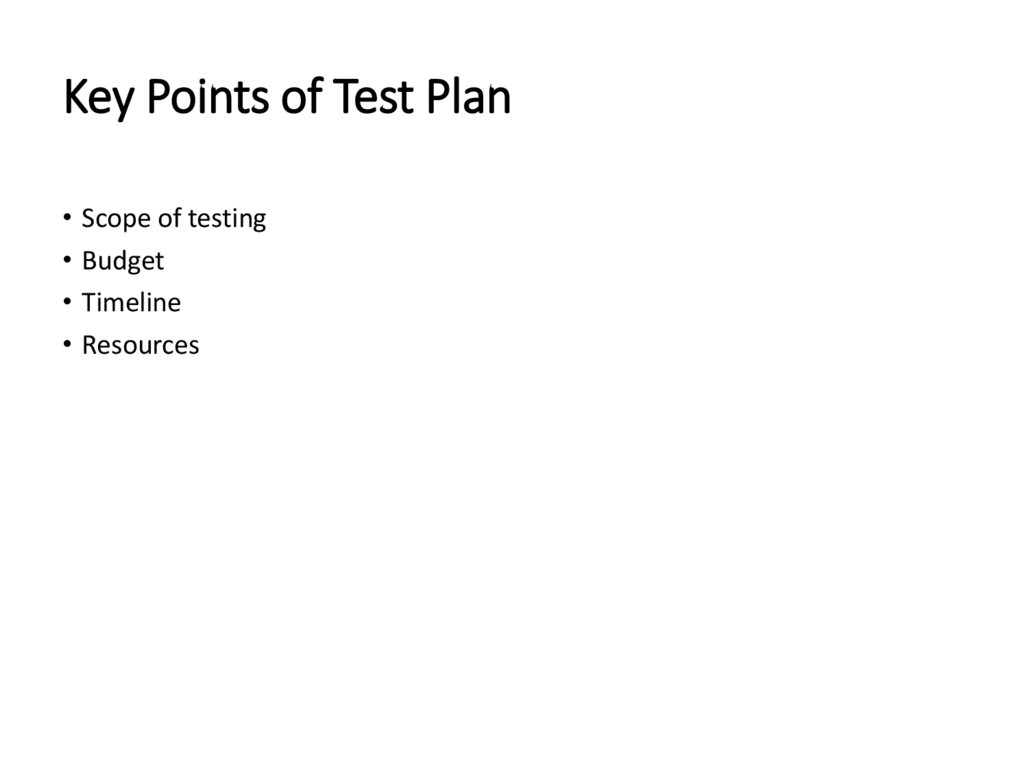 Key Points of Test Plan