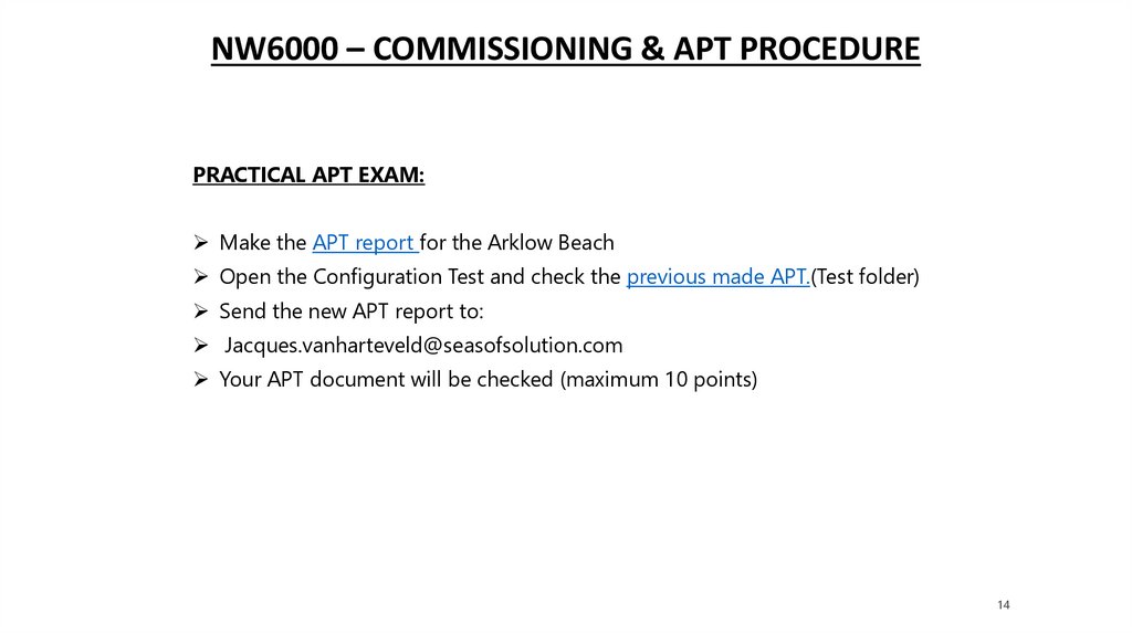 NW6000 – commissioning & apt procedure