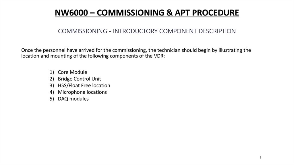 NW6000 – commissioning & apt procedure