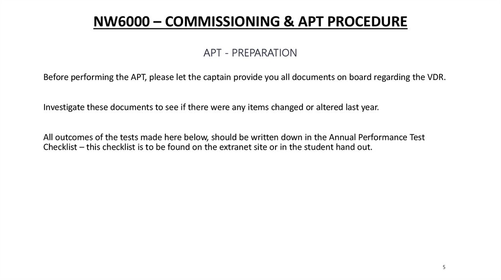 NW6000 – commissioning & apt procedure
