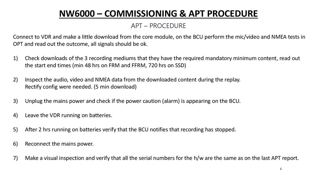 NW6000 – commissioning & apt procedure