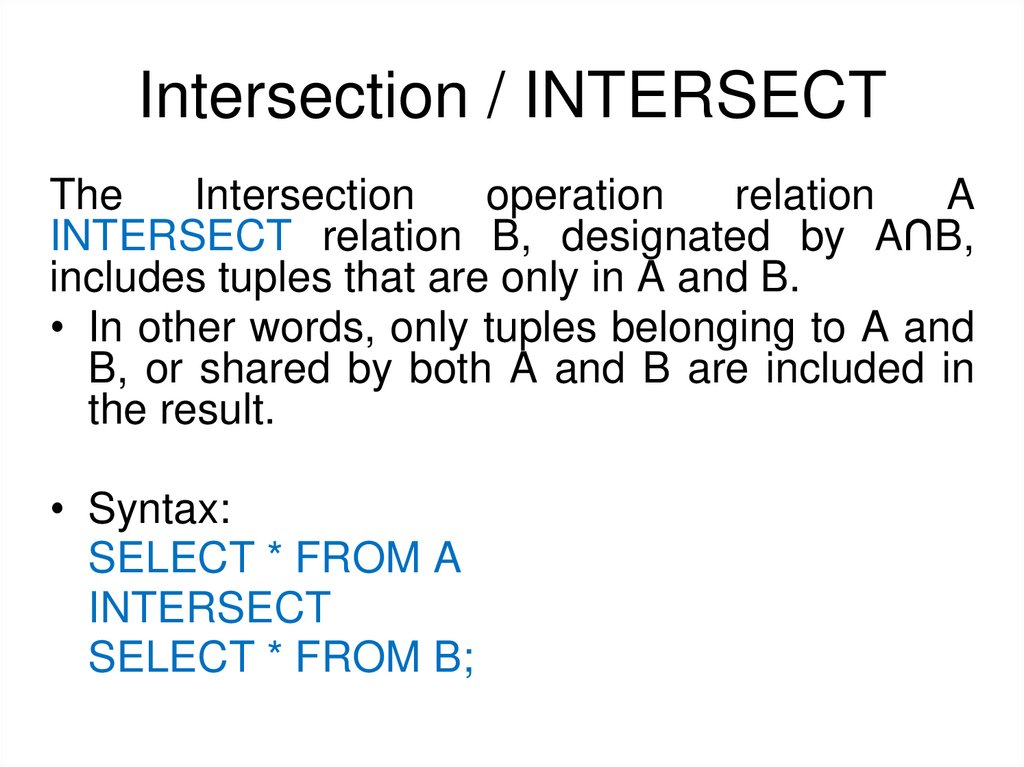 Intersection / INTERSECT