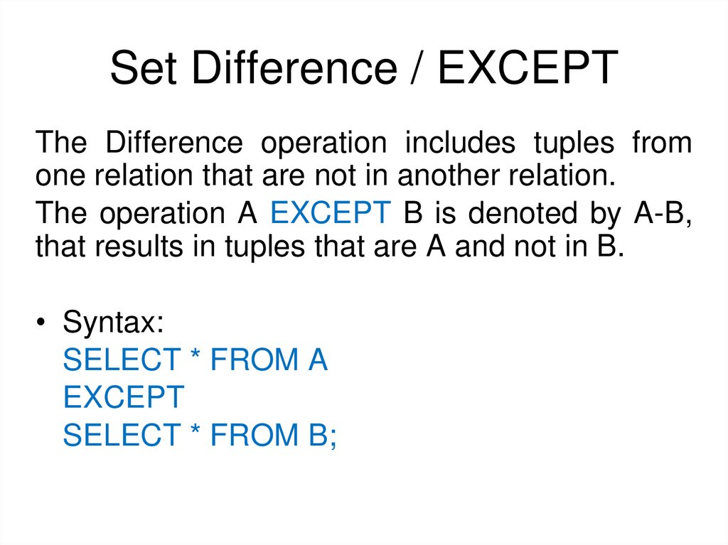 Set Difference / EXCEPT