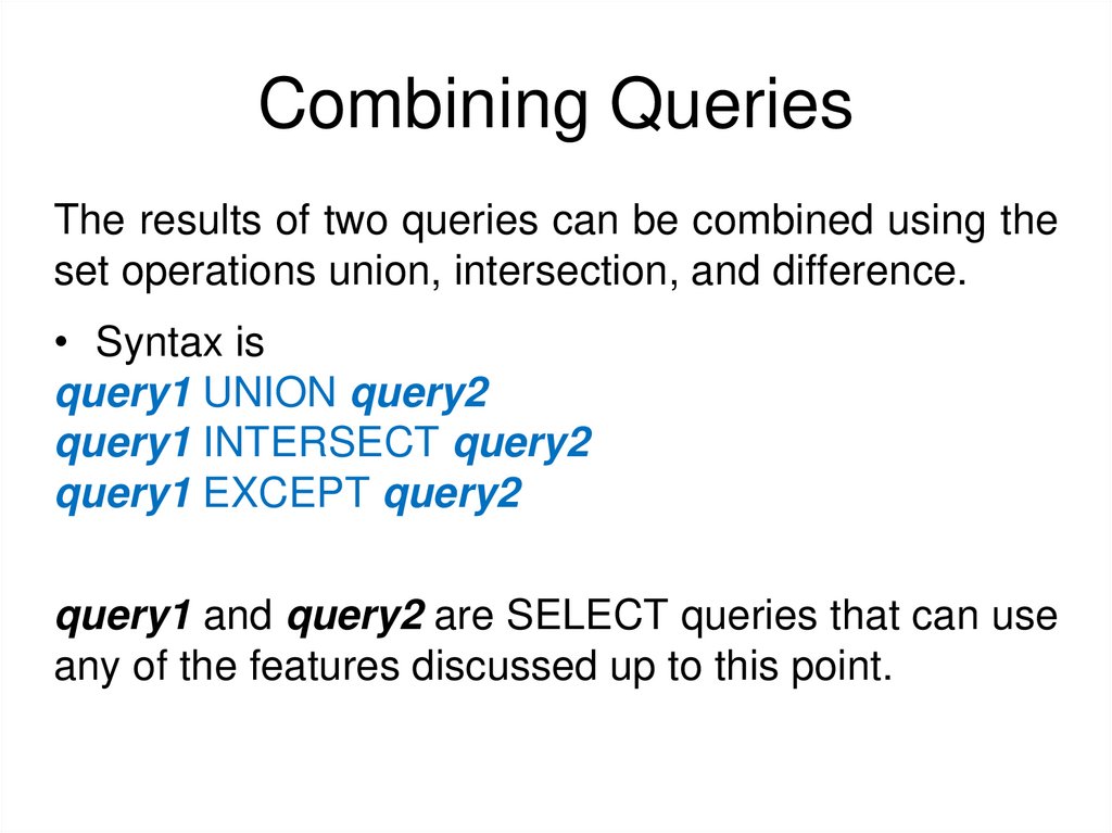 Combining Queries