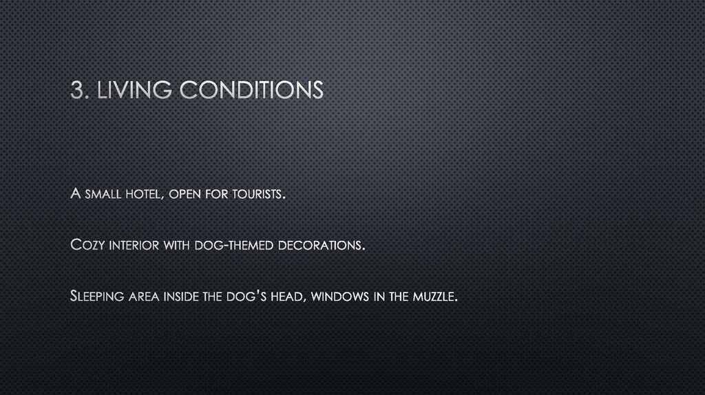 3. Living Conditions