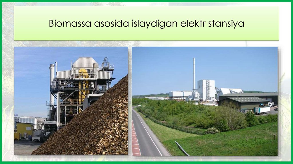 Biomassa asosida islaydigan elektr stansiya