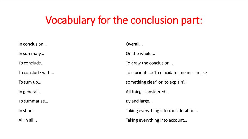 Vocabulary for the conclusion part: