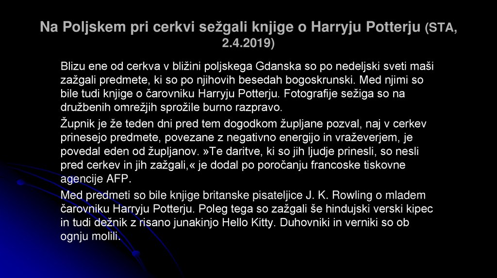 Na Poljskem pri cerkvi sežgali knjige o Harryju Potterju (STA, 2.4.2019)