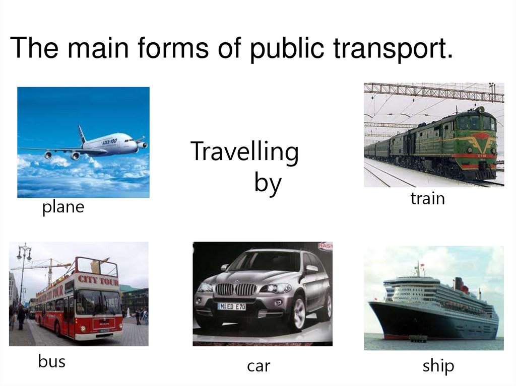 The main forms of public transport.
