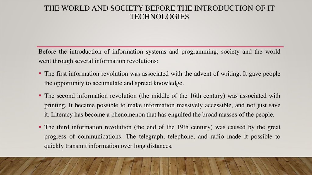 The world and society before the introduction of IT technologies