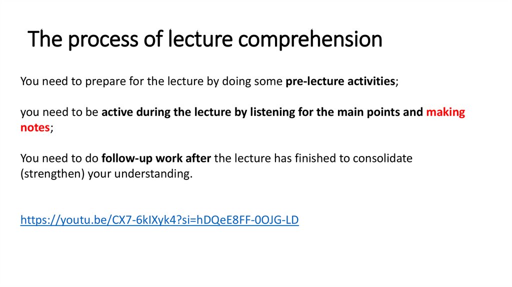 The process of lecture comprehension